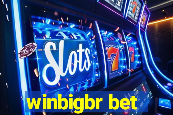 winbigbr bet